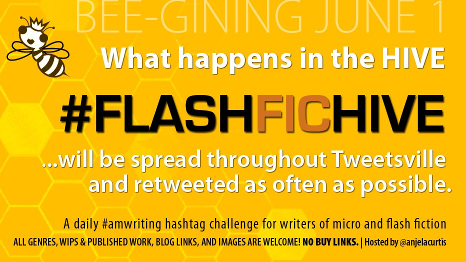 AnjelaCurtis's tweet image. Beginning June 1… a new, daily writing challenge for #microflash and #flashfiction writers. All genres welcome. #FlashFicHive
