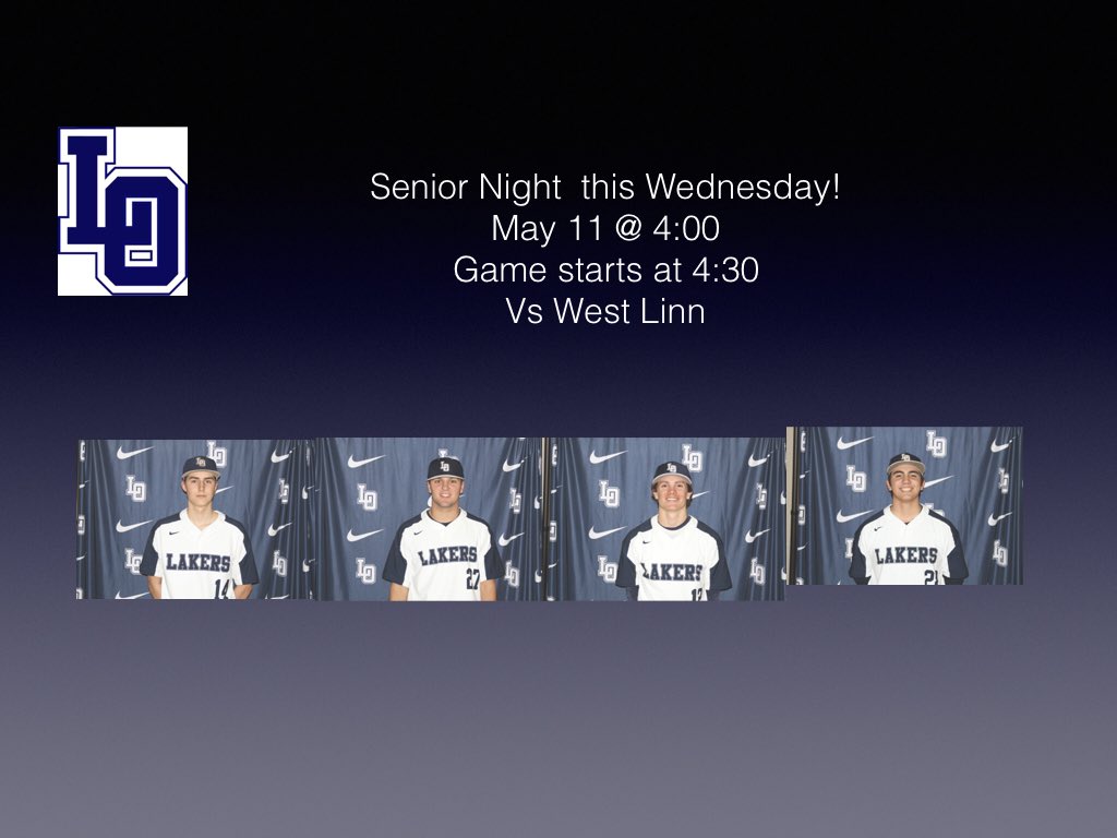 lobaseball's tweet photo. Come support our Seniors this Wednesday vs West Linn!
@b_shimota @timmy_hanson9 https://t.co/fLG4gvGcVj