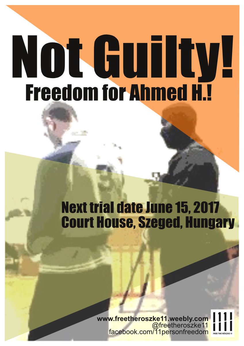 NoBorder's tweet photo. RT freetheroszke11: Now confirmed: Next trial of #AhmedH will be on #June 15th in #Szeged #Hungary #FreedomForAhmed https://t.co/ZanAZfvyH4