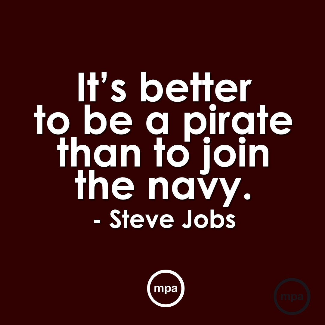 mpaonlinestore's tweet photo. “It’s better to be a pirate than to join the navy.” - Steve Jobs #motivationmonday #mpaonline #mpa #myphoneaccessories https://t.co/B8EyuWp1EN
