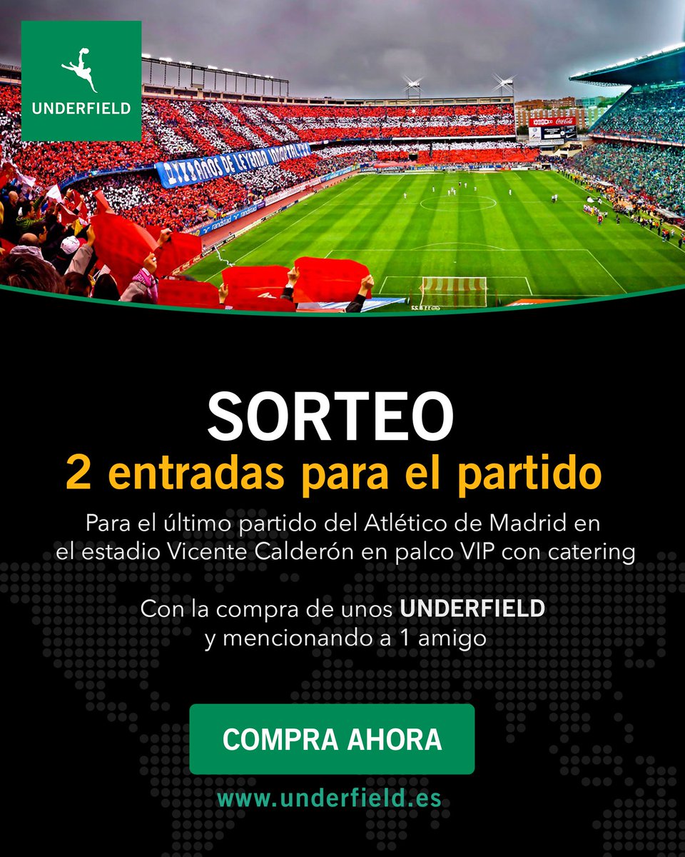 Underfield's tweet image. ¡Haz RT y menciona a 1 amigo! SORTEO ⚽️⚡️ Gana 2 entradas para el último partido en el estadio Vicente Calderón del @Atleti en palco VIP.