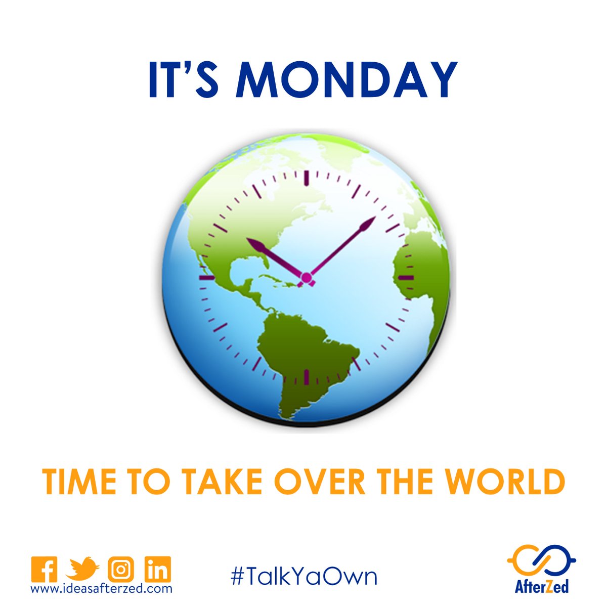 IdeasAfterzed's tweet photo. What time is it? It's time to take over your world! Do it, NOW! #AfterZed #TalkYaOwn #MondayMotivation Retweet/TAG some1 who should see this https://t.co/e4RFFsMLY1