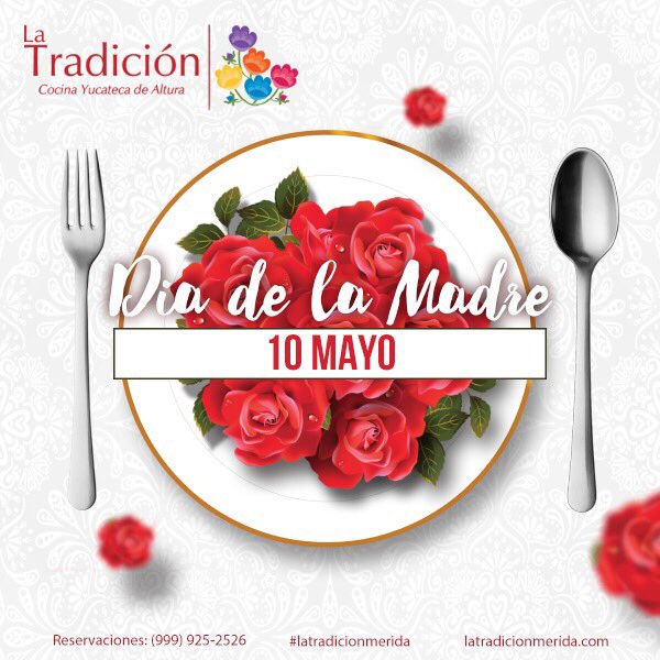 A dos días para consentir a Mama! Los esperamos <a href="/LaTradicionMID/">La Tradición</a> reservación al 9252526