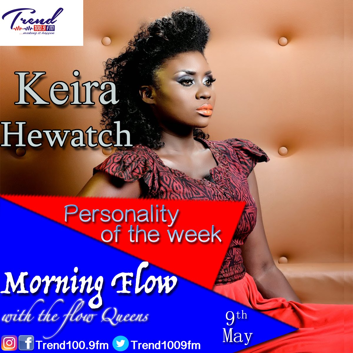 trendfm1009's tweet image. #Join @KeiraHewatch on #MorningFlow wit #FlowQueens @ommy_100 @Thrillnonstop @Britz588 From 8 : 45Am  09/05/17 #Stream on B.B &amp;amp; Android App