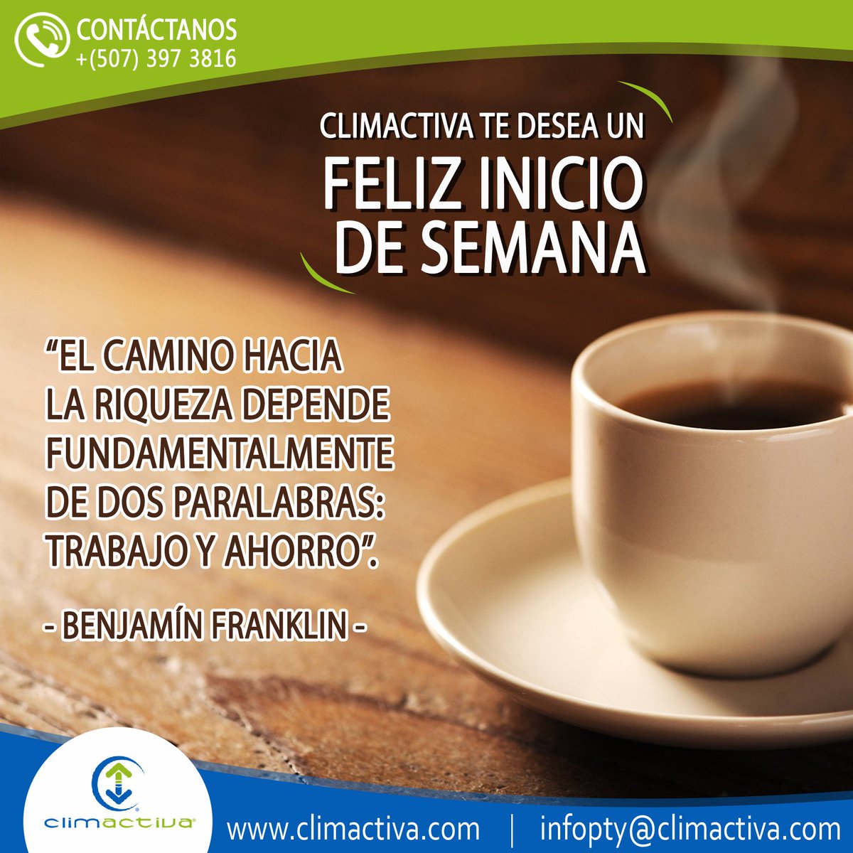 ClimactivaPty's tweet photo. Te invitamos a tener el mejor día, poniendo en práctica estas dos
palabras “trabajo y ahorro”.
Contáctanos:787-793-0094/Info@ClimActiva.com https://t.co/5WZIcCHiJa