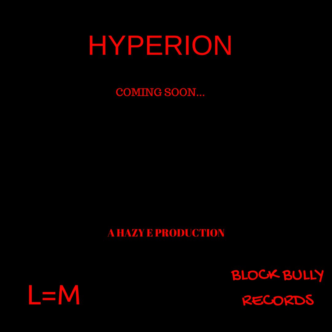 BlockBully58's tweet photo. #BlockBullyRecords presents a @HZE_MUSIC production
#Hyperion by @LemSofar
Coming this Friday 5.12.16
#hiphop #peoria #illinois #losangeles https://t.co/GjGLL6cyOk