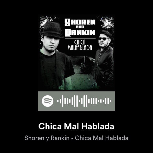 ShorenyRankin's tweet photo. Shoren y Rankin #chicamalhablada Spotify 🇲🇽🔥🔥🔥 https://t.co/ZvblV14sZh