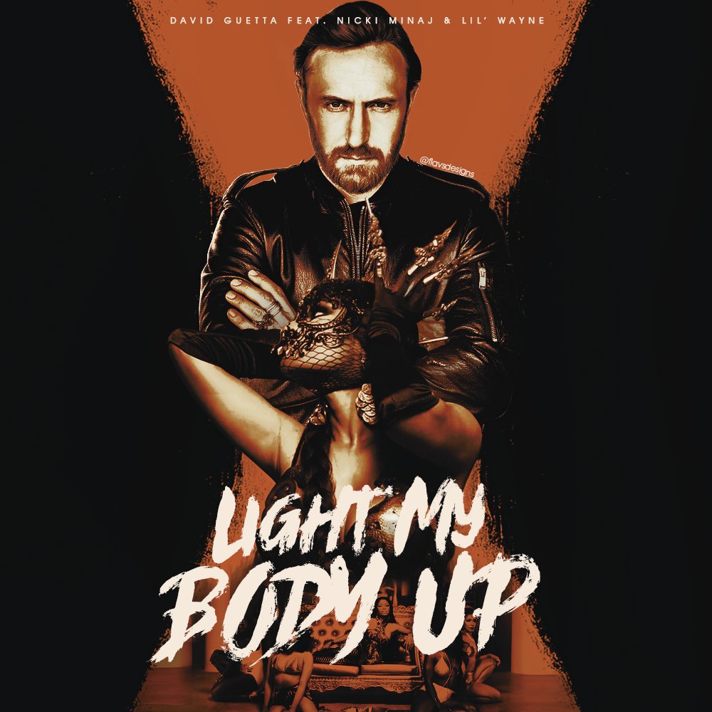 flavsdesigns's tweet photo. @davidguetta - #LightMyBodyUpVIDEO (feat. @NICKIMINAJ & Lil' Wayne) poster / single artwork https://t.co/mEBivcj4aX https://t.co/yTP2pE75aH