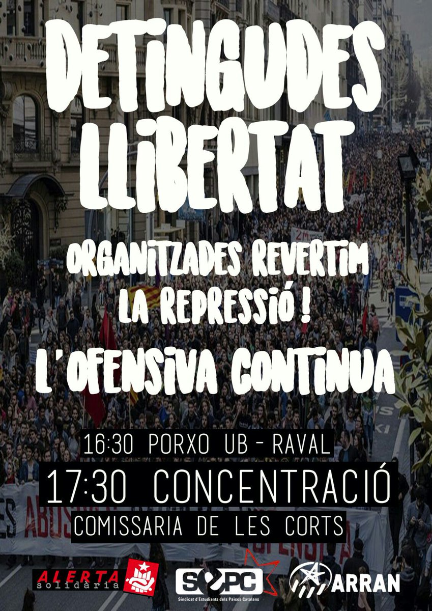 ⚠ Han detingut 3 companyes del <a href="/SEPC_nacional/">SEPC</a> i <a href="/Arran_jovent/">Arran</a> ⚠ Concentració de suport a les 17:30 a la Comissaria de les Corts✊🏽