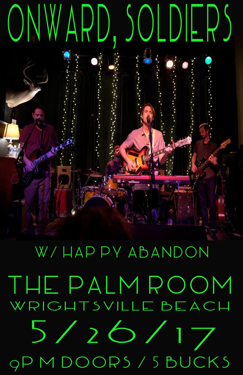 Onward, Soldiers (@onwardsoldiers) on Twitter photo we're back in #wrightsvillebeach Fri May 26th <a href="/PalmRoomWB/">The Palm Room</a> w/ <a href="/HappyAbandon/">Happy Abandon</a> facebook.com/events/1922712β¦ <a href="/StarNewsOnline/">StarNewsOnline</a> <a href="/encorepub/">encore magazine</a> <a href="/PortCityDaily/">Port City Daily</a> we're back in #wrightsvillebeach Fri May 26th <a href="/PalmRoomWB/">The Palm Room</a> w/ <a href="/HappyAbandon/">Happy Abandon</a> facebook.com/events/1922712β¦ <a href="/StarNewsOnline/">StarNewsOnline</a> <a href="/encorepub/">encore magazine</a> <a href="/PortCityDaily/">Port City Daily</a>