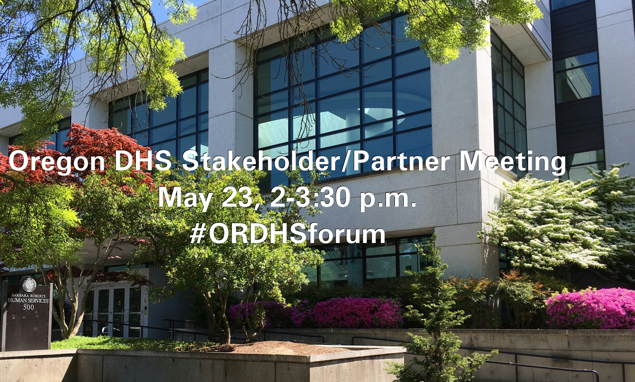 Oregon DHS on Twitter "Join us on May 23! Live streaming during the