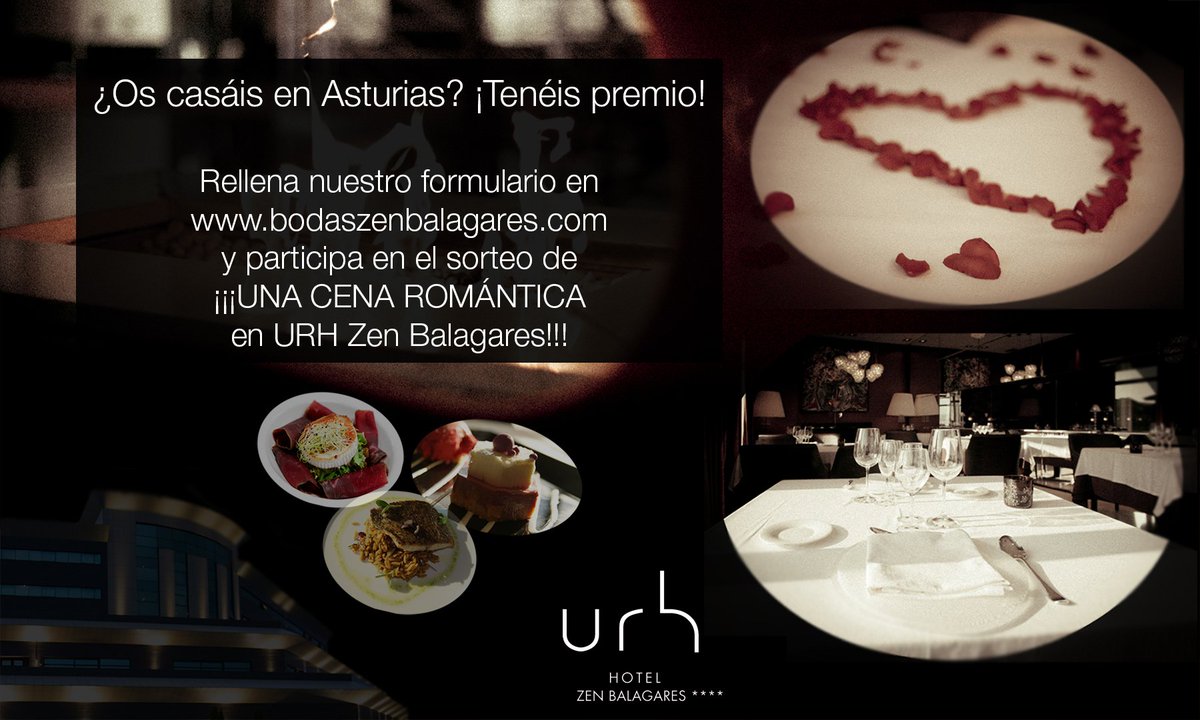 ¿Os casáis pronto en #Asturias? Rellenad el siguiente formulario y ¡GANAD UNA CENA ROMÁNTICA en @BalagaresZen! 
bodaszenbalagares.com