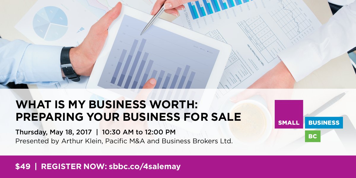 SmallBusinessBC's tweet photo. Selling your #business? Learn how to maximize its value first! @PMABB_BC will show you how in this #SBBCedu seminar. https://t.co/EdWAVgfZeE https://t.co/aDyVJxChJa