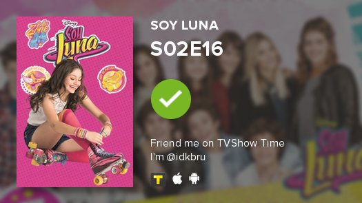 PftEAMelhorRay's tweet photo. I've just watched episode S02E16 de Soy Luna! #soyluna  https://t.co/oaVzXuGcrW by #rowchaddad via @c0nvey https://t.co/Y8JCVpJos0