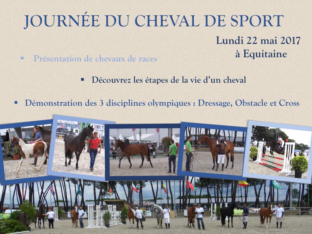 1 JOUR = 1 INFO 
Journée du Cheval de Sport - 22 mai 2017 à <a href="/Equitaine/">Equitaine</a> ! #SANA