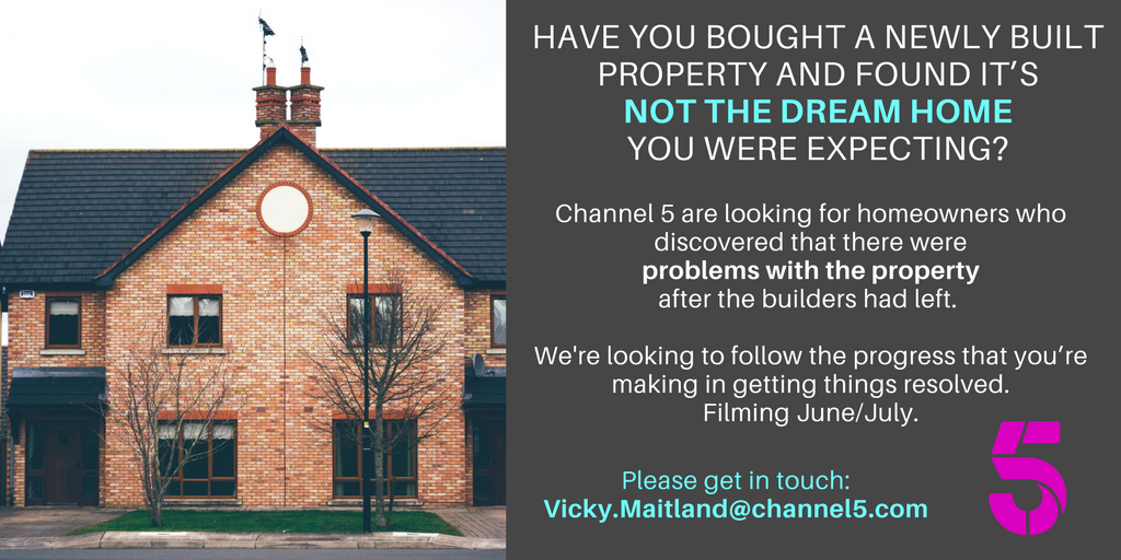 Looking for UK homeowners who've had negative experiences with new builds. Leaks, mould, subsidence, insulation - Get in touch! #TVCasting