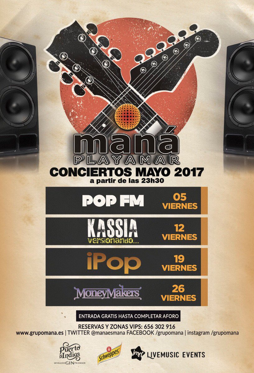 Conciertos en Maná Playamar. #ROCK &amp; #POP en directo. Entrada Gratis. Aforo limitado. #siempremaná
