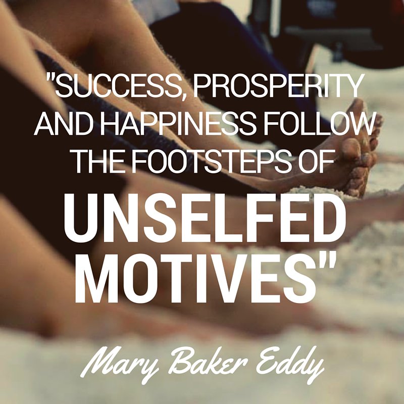 CS_Reading's tweet image. The #keytosuccess is #unselfishness. #TuesdayMotivation #prosperity #happiness #unselfishness. #MaryBakerEddy