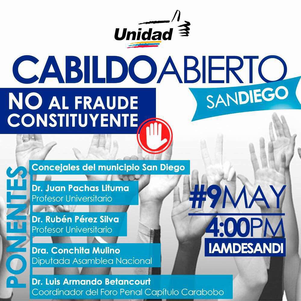 UNTCarabobo's tweet photo. A participar hoy #9Mayo en el #CabildoAbierto que se realizará en San Diego en rechazo a la constituyente #TodosContraElGolpe @ReguloLugo https://t.co/FnODawtjld