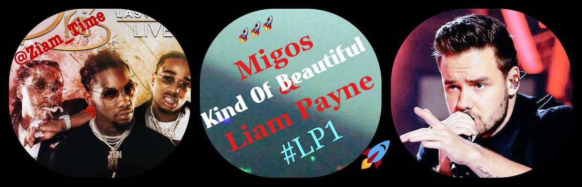 Ziam_Time's tweet image. #LP1IsComing ❤️❤️❤️ #SoloLiam 

Brace Yourselves for Liam ft Migos

🚀🚀🚀 #KindOfBeautiful 🚀🚀🚀

@LiamPayne @Migos
