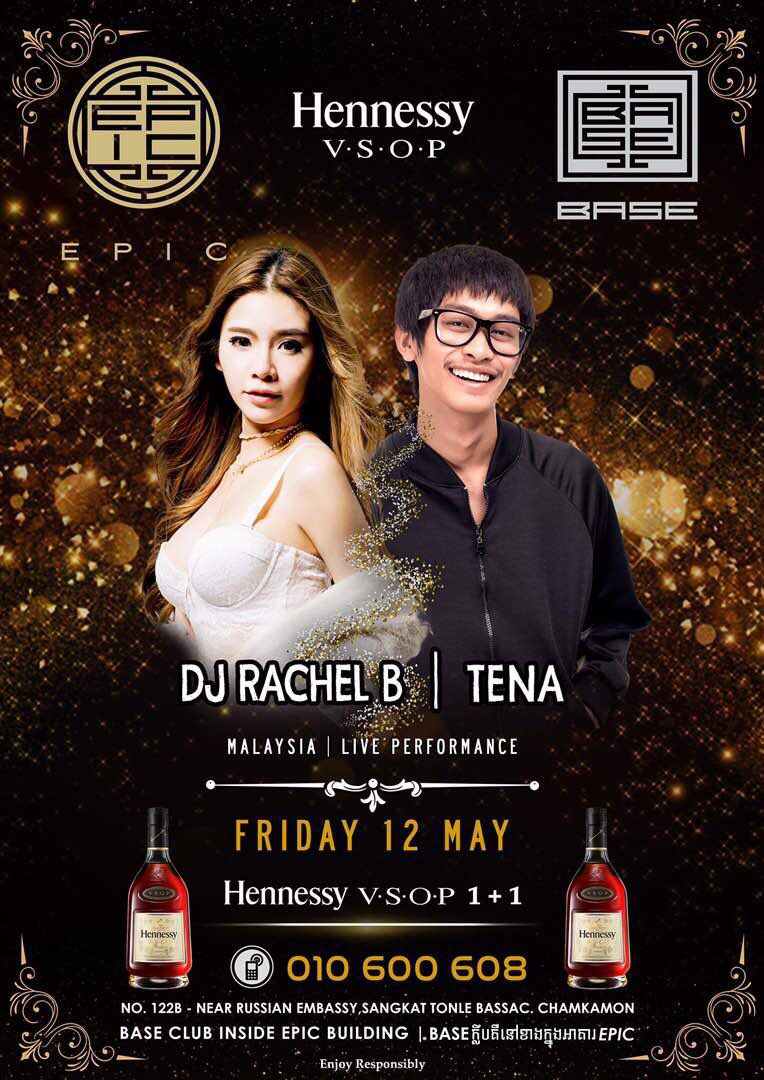 Rachelb On Twitter Coming This Friday 12th May Epic Cambodia Lets Join The Hennessy V S O P Party With Me Dj Rachel B From Malaysia Https T Co Imazbmzmvm