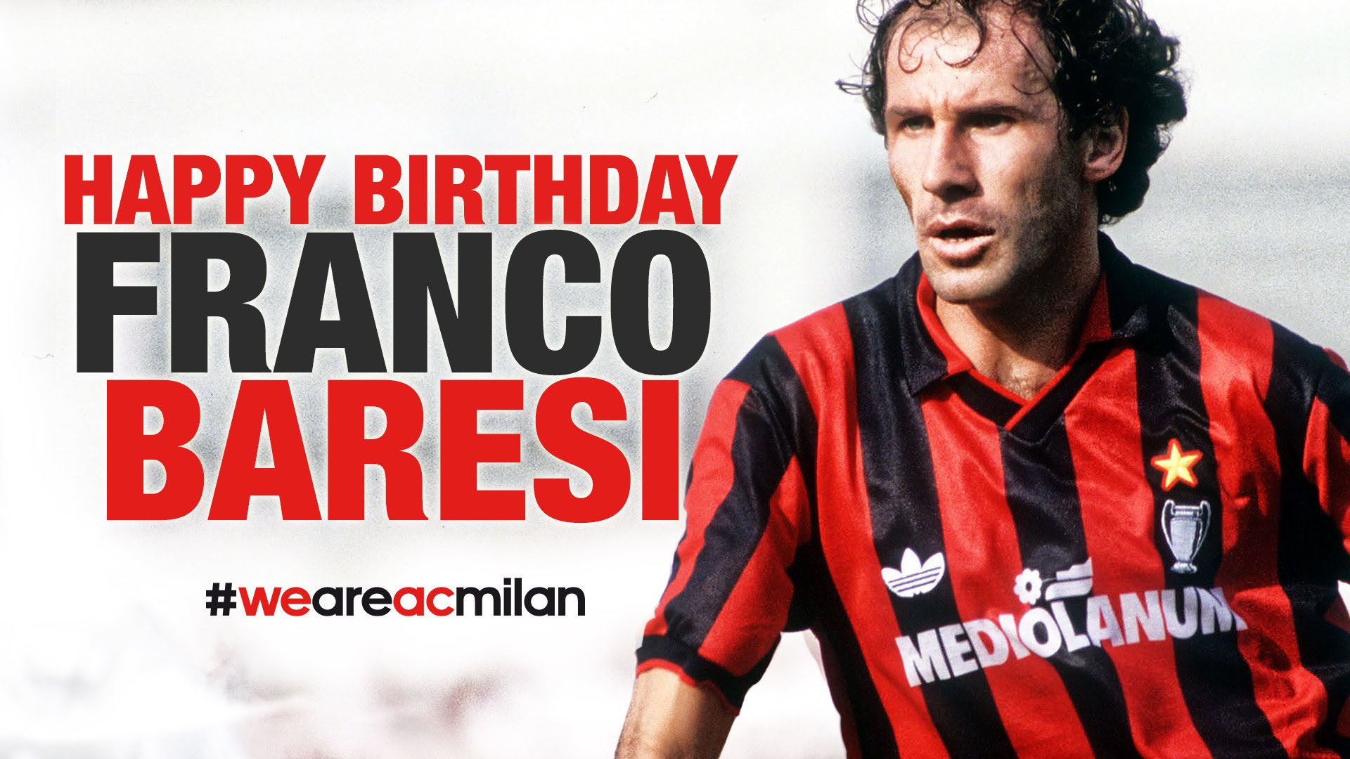 Happy Birthday FRANCO BARESI! 