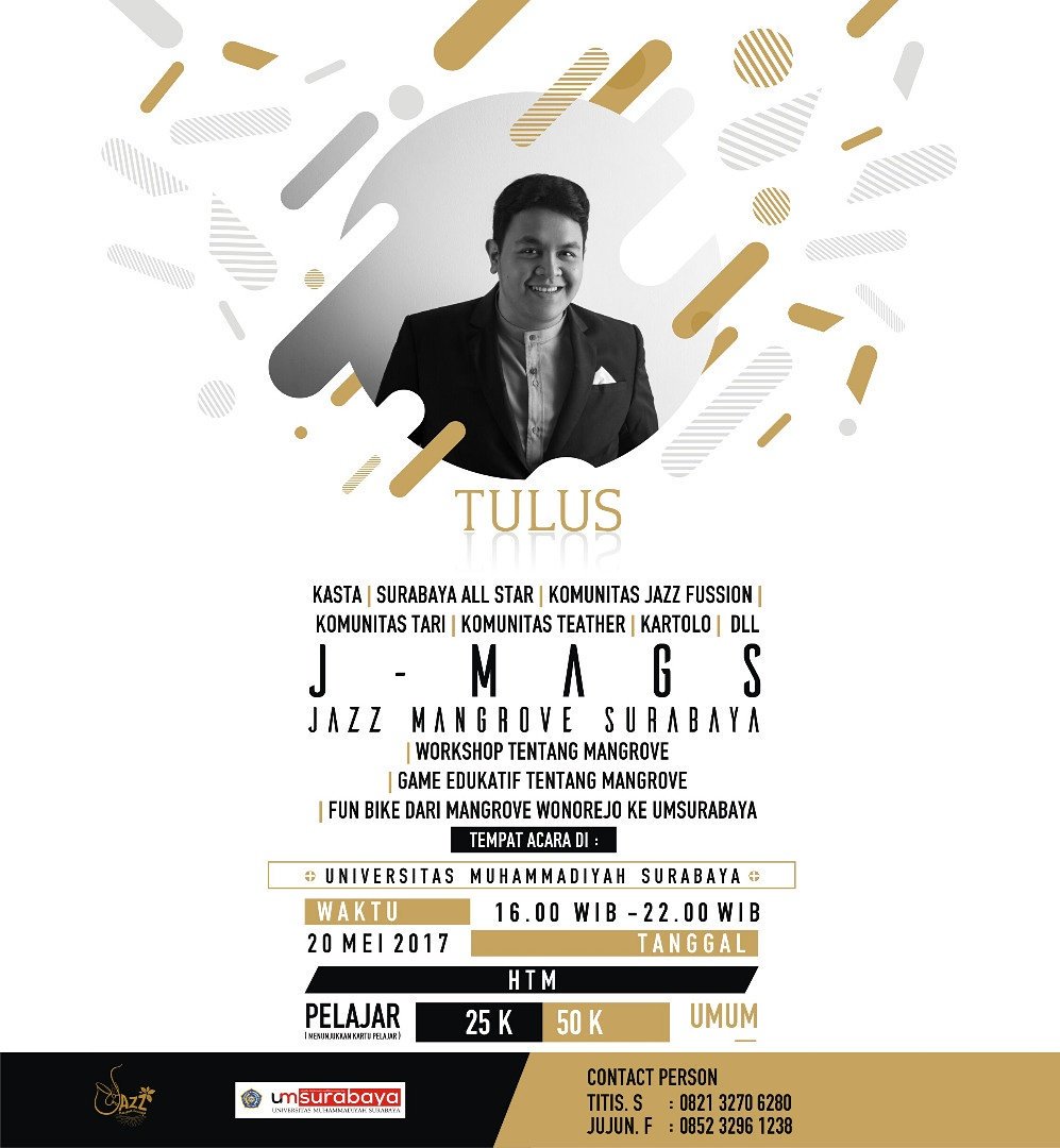 J-MAGS (Jazz Mangrove Surabaya) 
Yuuk catat tanggal dan meriahin acaranya.
#umsurabaya more info klik um-surabaya.ac.id