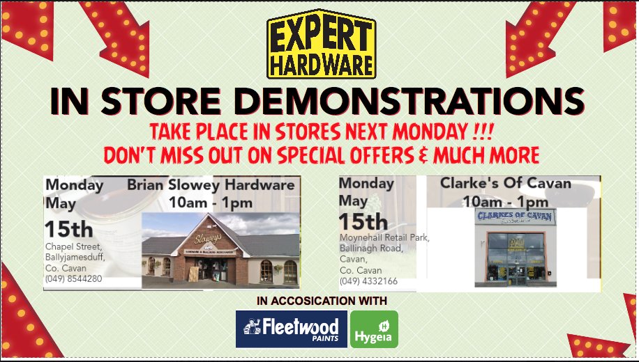 ExpertHardware's tweet photo. In store #demonstration taking place #Monday 15th of #May in our @SloweysHardware &amp; our Clarke's of #Cavan  store 
10am - 1pm!!! https://t.co/QFZ3QUdDiY
