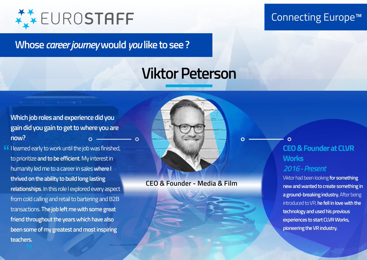 #7: #WhoseCareerJourneyWouldYouLikeToSee?' is #CEO & #Founder at @clvrworks Viktor. eurostaffgroup.com/careers/         #ConnectingEurope™