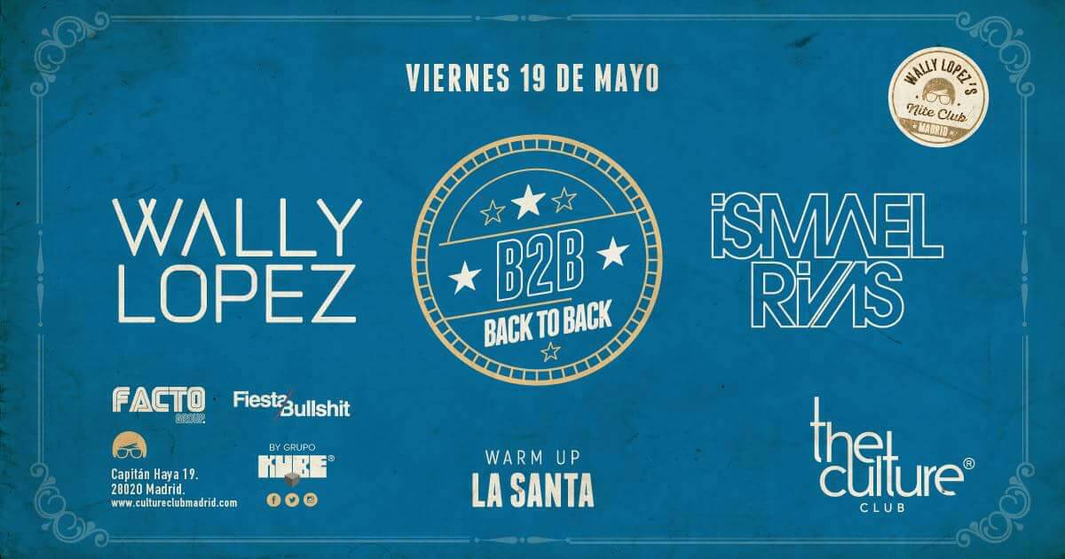 Viernes 19 de mayo 'back to back' Wally Lopez &amp; Ismael Rivas... ¡Ve preparando tu reservado!
#yafaltamenos #wallylopez #ismaelrivas #Culture