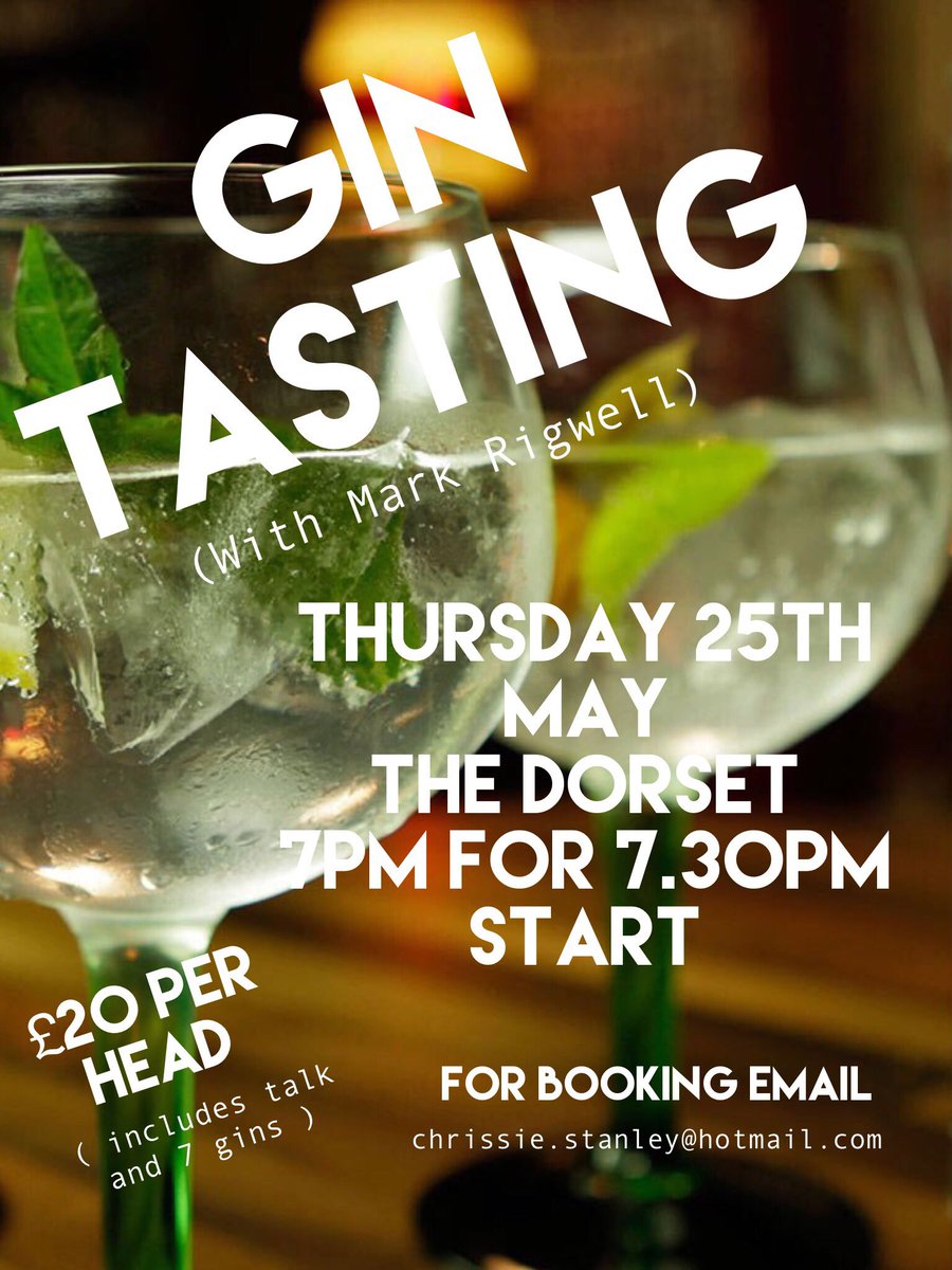Gin tasting Dorset 25th May 7pm - 7.30pm £20 per head. All welcome see picture for information on booking #gin #tasting #ginlover