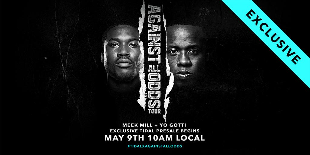 benmbarek11's tweet photo. Get your @MeekMill + @YoGottiKom #AAOT presale tickets exclusively at: https://t.co/Bvkbtqzxlw , available... by #TIDALHiFi via @c0nvey https://t.co/hIV2wLzGgA
