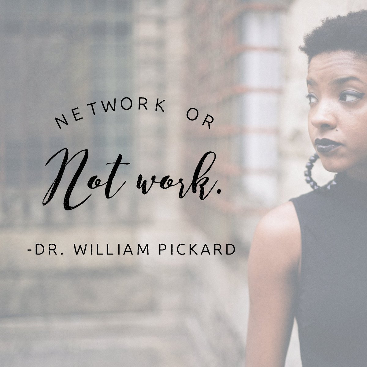 WilliamFPickard's tweet photo. #TuesdayThoughts: #network or NOT work. Get out there and make new business connections. #MillionaireMoves https://t.co/QhVrFE7T36