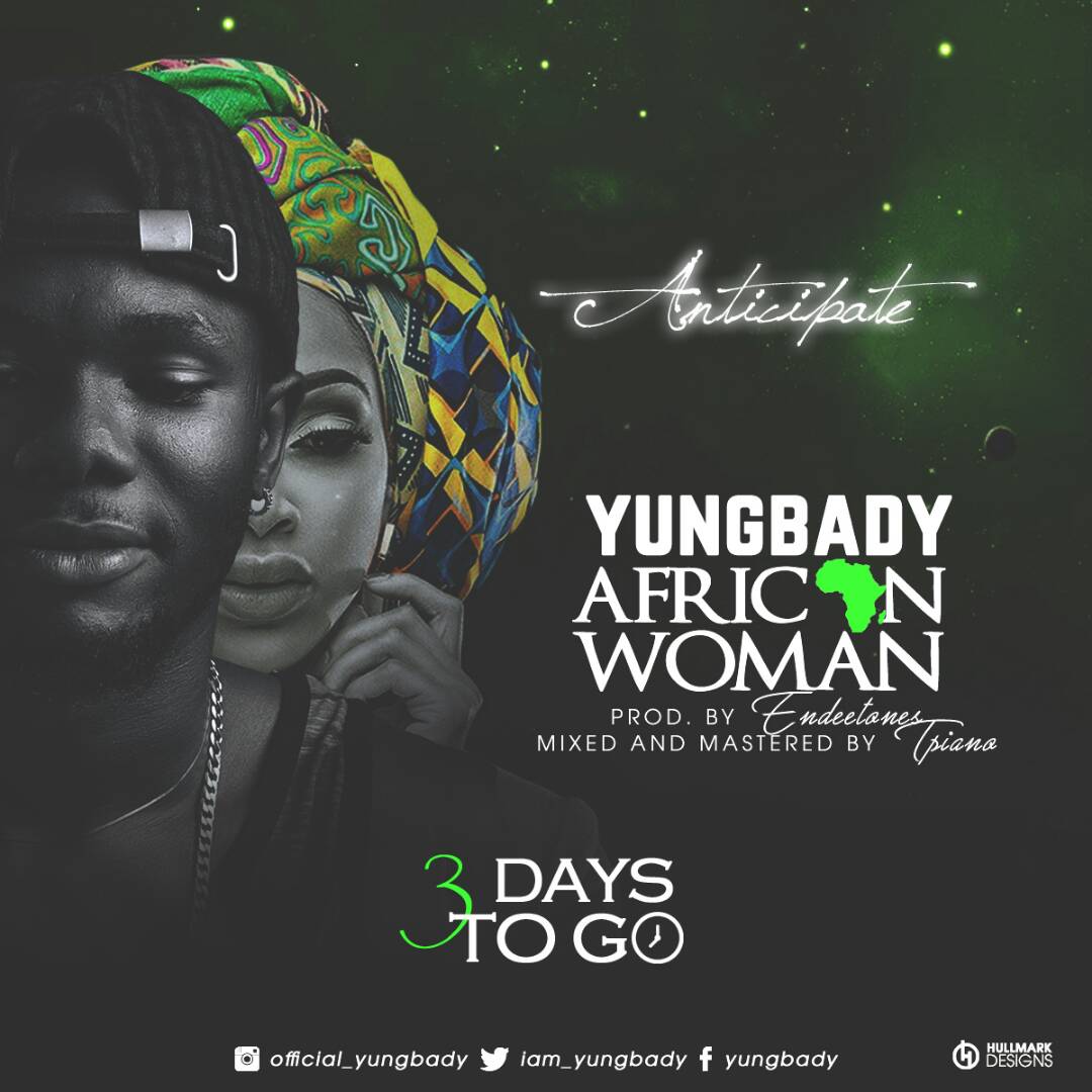 PadiGraham's tweet photo. Music Revolution: African Woman by Yungbady @iam_yungbady 3Days to go.

To... https://t.co/PJ0HWQMgKS by #NigerianLegend via @c0nvey https://t.co/JiZiZ6IvUv