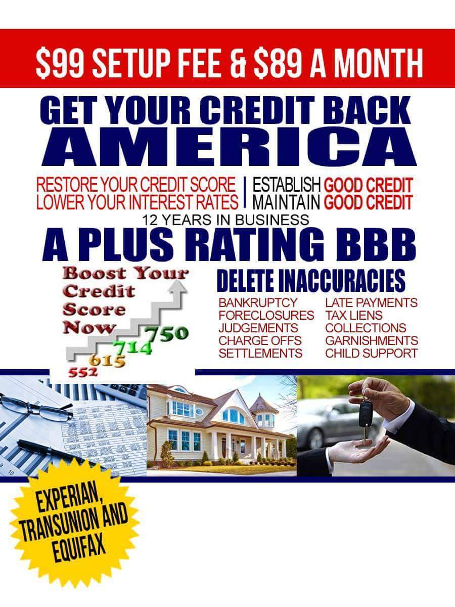 GET YOUR CREDIT BACK AMERICA #allthreecreditbureaus #12yearsinbusiness #aplusratingbbb text 'credit' to 470 231 6050