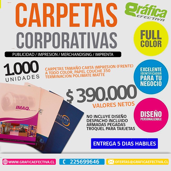 OFERTA CARPETAS CORPORATIVAS 1000 UNIDADES FULL COLOR +TERMINACION POLIMATTE $ 390.000 VALORES NETOS