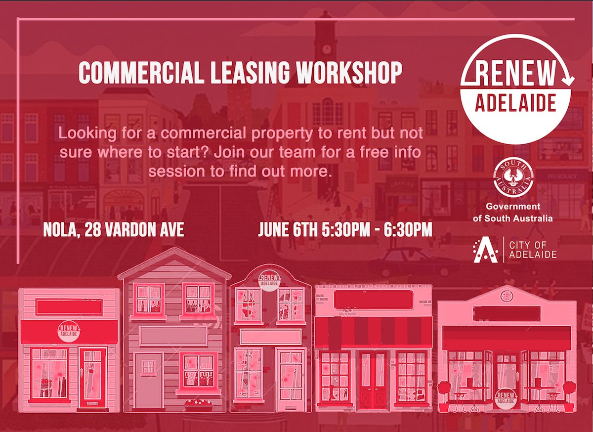 RenewAdelaide's tweet photo. Let's workshop commercial leases together. Join us at @NOLAAdelaide June 6. Register here https://t.co/DZsN1Ki2fX https://t.co/MulaY1VAu8
