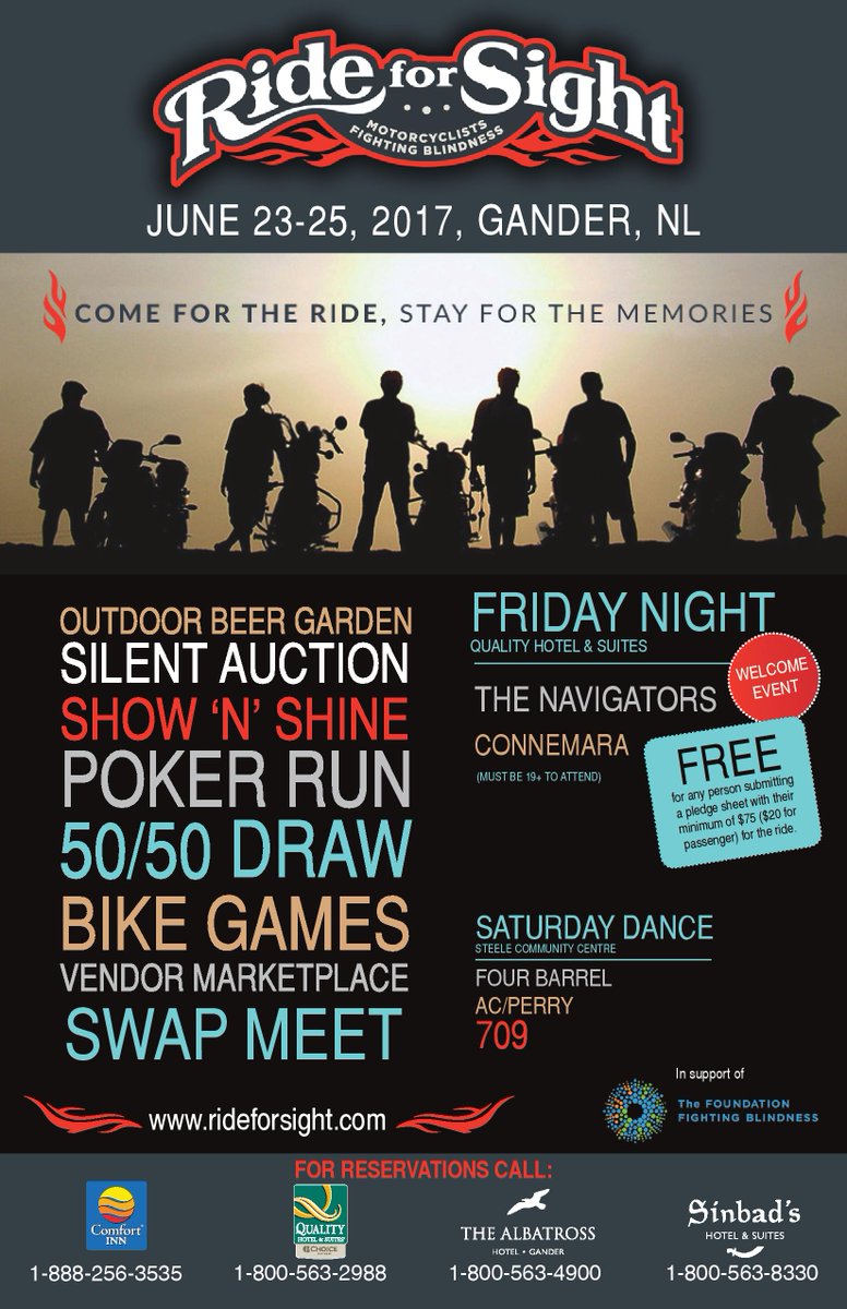 DestGander's tweet image. Ride for Sight returns to Gander on June 23-25, 2017
Make your reservation @ @QualityGander, @albatrossgander, @sinbadshotel, or Comfort Inn