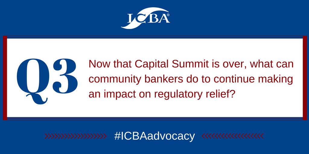 ICBA's tweet photo. Q3: Now that #CapitalSummit17 is over, what can community bankers do to continue making an impact on regulatory relief? #ICBAadvocacy https://t.co/OiAtS0kxnq