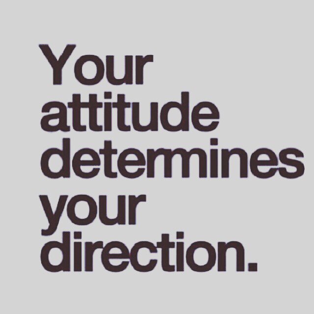 DanaLato's tweet photo. Your attitude determines your direction! #truth #fifty5 #attitude #quotes #quotestoliveby #quotesoftheday #choices #life #ENCOURAGEMENT https://t.co/DqjDRD0BIc