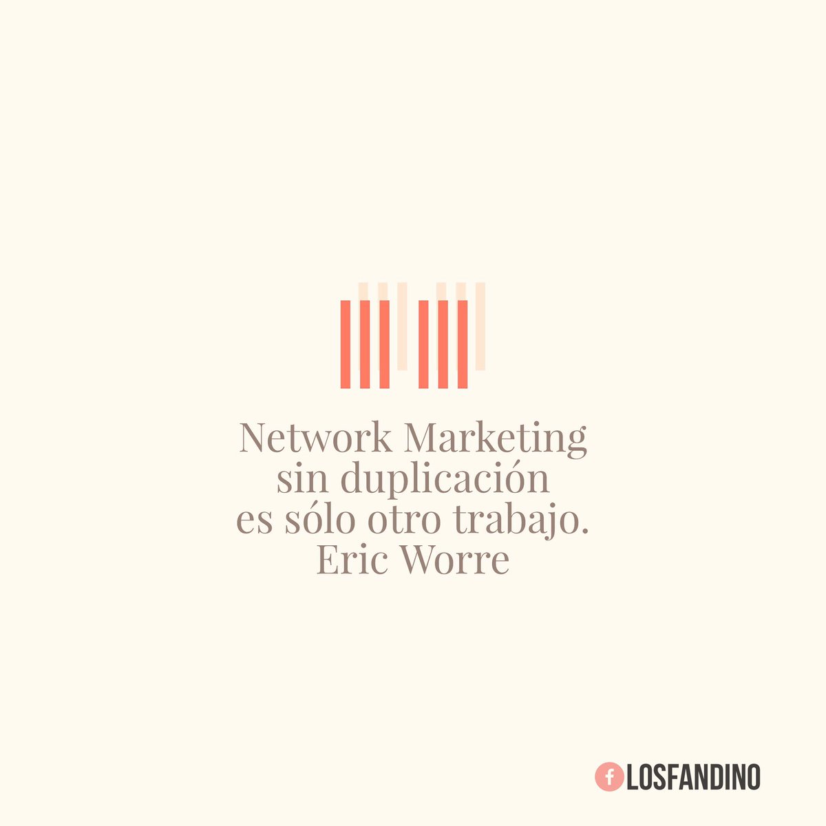 SENTEAM_PERU's tweet photo. Network Marketing sin duplicación es sólo otro trabajo. Eric #Worre https://t.co/8Bb93Rond2