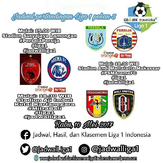 JadwalLiga1's tweet photo. #jadwalliga1 pekan 5
Rabu, 10 Mei 2017
#PerselaPersija - LIVE #tvone
#PsmAremaFC - LIVE #tvone
#MitraBali - Ti… https://t.co/G8HUH1bzRQ https://t.co/DJAfsgJNao