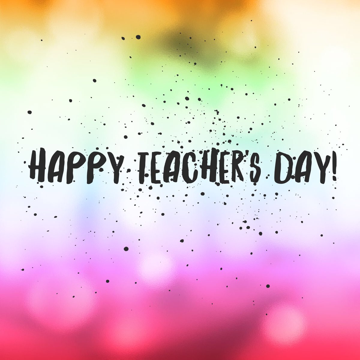 Happy Teacher's Day to all of you amazing, passionate &amp; dedicated teachers! #TeacherAppreciationDay