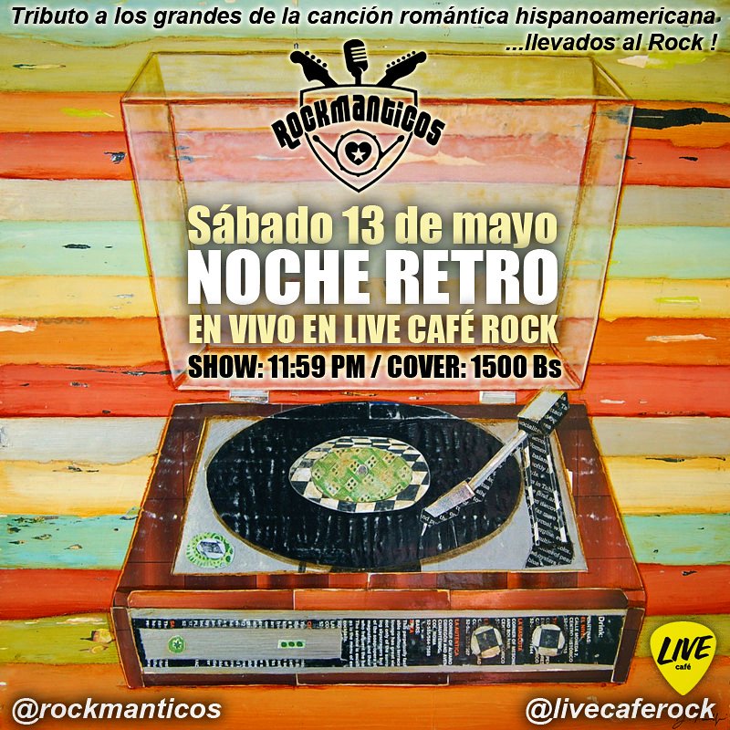 rockmanticos's tweet photo. Volvemos a @livecaferock este próximo sábado 13 de mayo, los esperamos / cover: Bs.1500 https://t.co/ADu0bw8Rsw