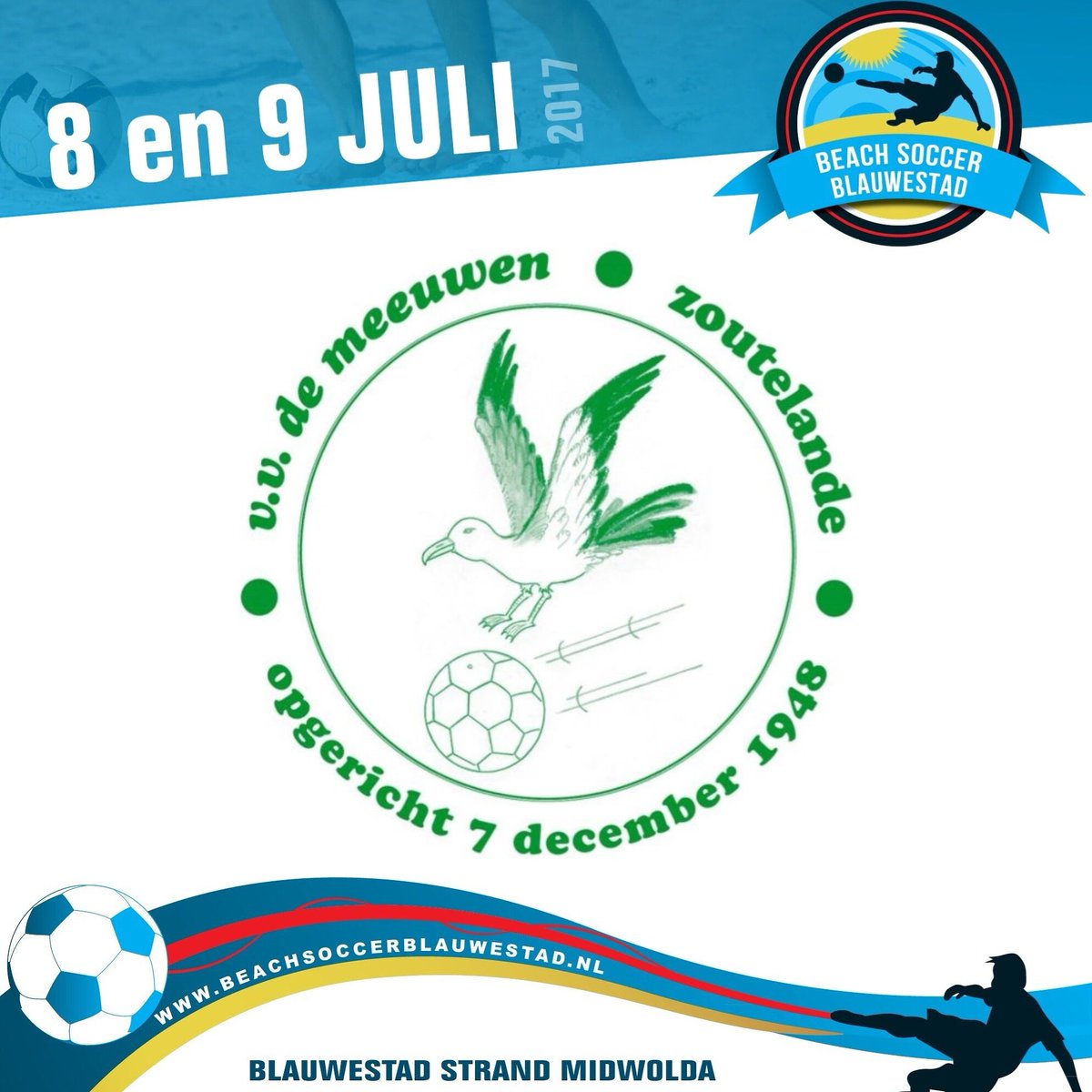 Nieuwe deelnemer Open Nederlands Kampioenschap Beach Soccer 2017

vv De Meeuwen Zoutelande
(Zeeland)

Categorie: heren
Speeldag: 8 juli 2017