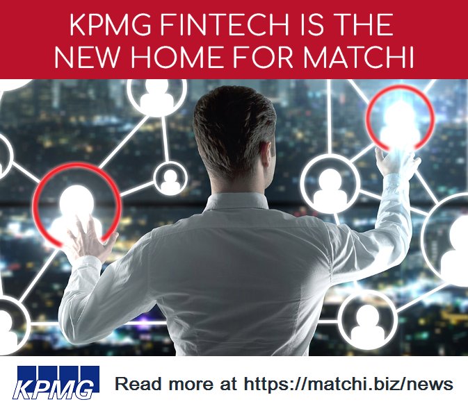 matchibiz's tweet photo. Exciting times ahead for Matchi as we officially join KPMG! Read all about it here https://t.co/JsN3WNozLN #fintech https://t.co/7URfvAG9JZ