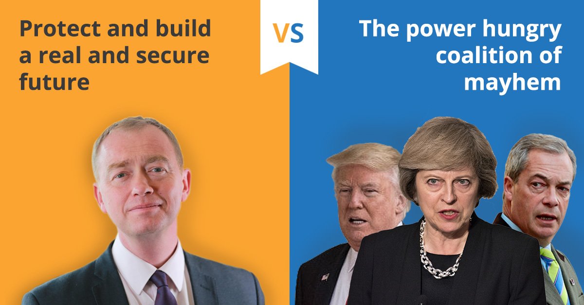 Don't be fooled by power hungry Theresa May. Stop her imposing Nigel Farage's vision on Britain by voting Liberal Democrats on June 8.