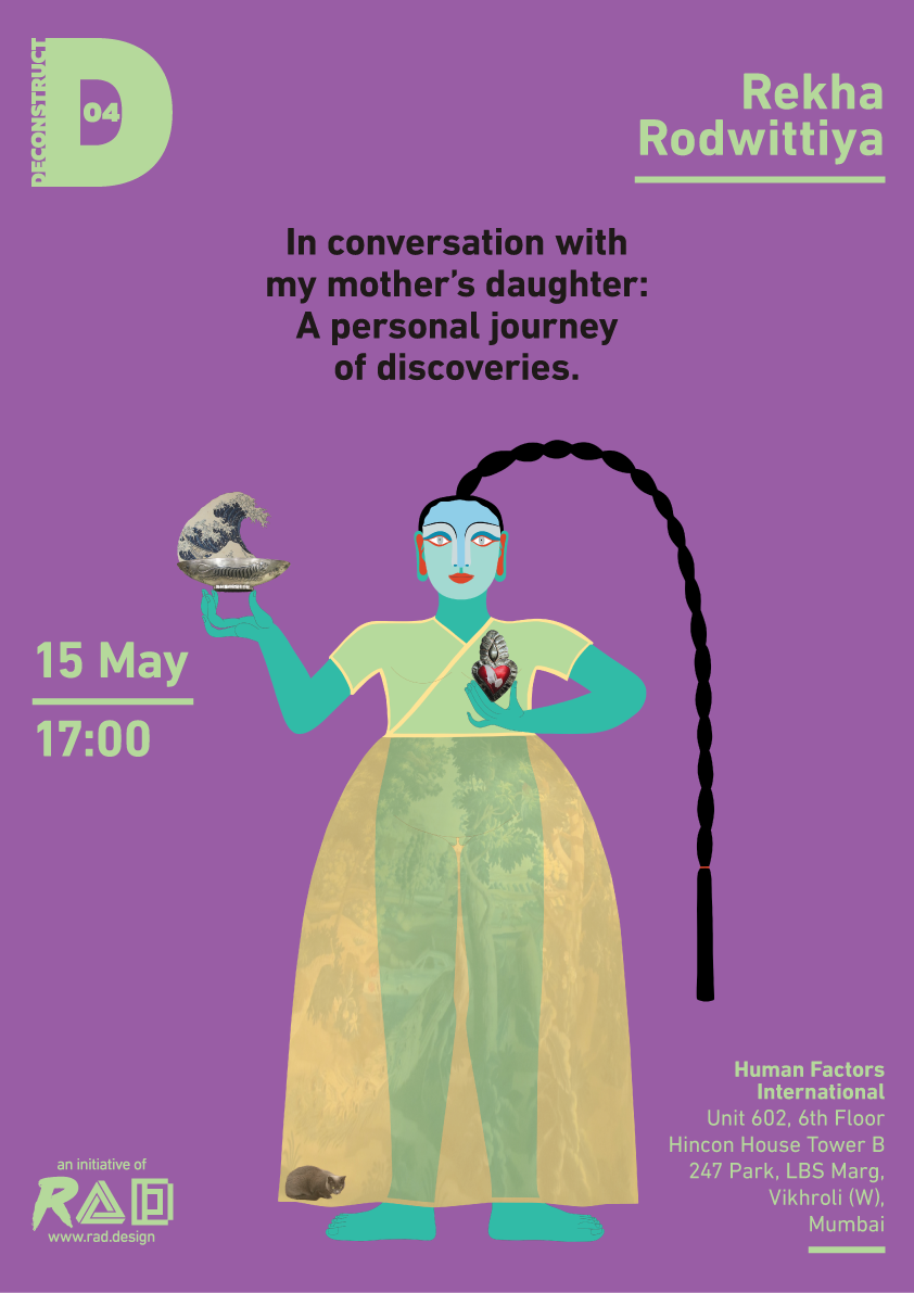 RADdesignstudio's tweet photo. Deconstruct 04 with @RekhaRodwittiya at @RADdesignstudio Mumbai on the 15th of May 2017. Don't miss it! Free entry, open to all. https://t.co/jmISHdmmZl