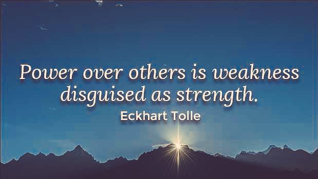 nevermagatrump's tweet photo. Power over others is weakness disguised as strength #eckharttolle #trumpRussiagate #truthseaker  #wednesdaywisdom https://t.co/4coY1XlD4p