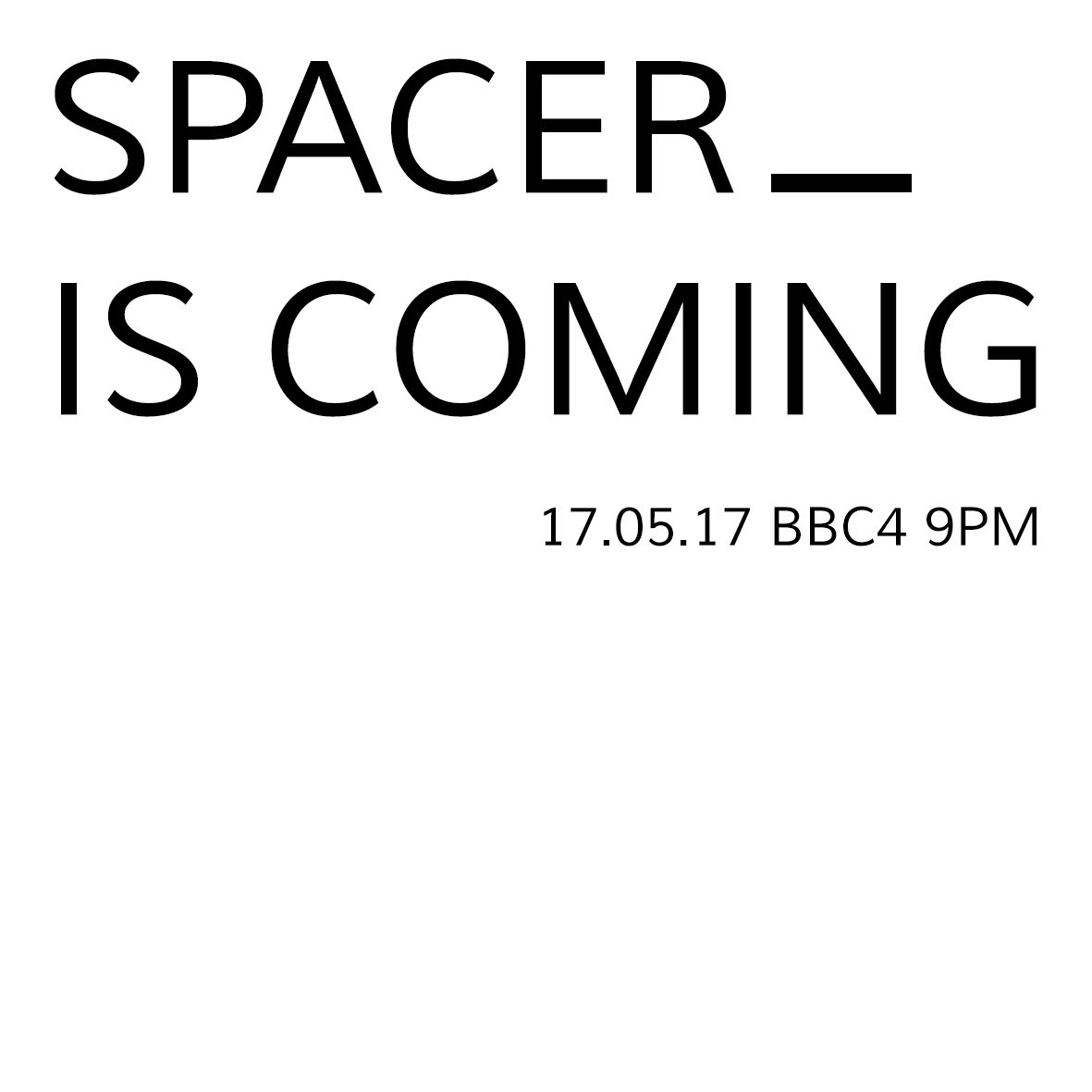 MeltdownsStudio's tweet image. SPACER_IS COMING. 17.05.17 BBC4 9PM.
